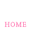 ホーム Home