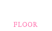 店内紹介 Floor